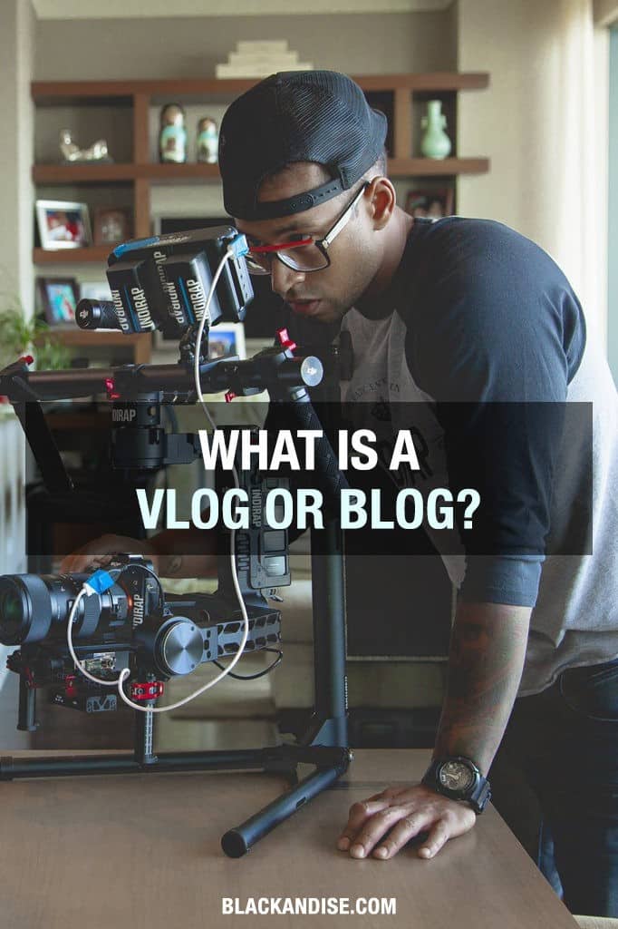 What Is A Vlog or Blog