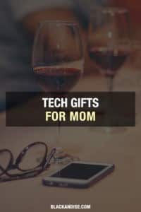 Best Tech Gifts for Mom