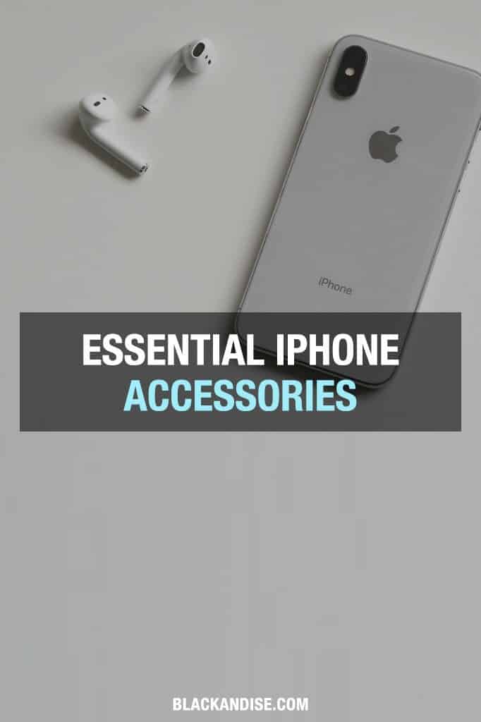 Essential iPhone Accessories