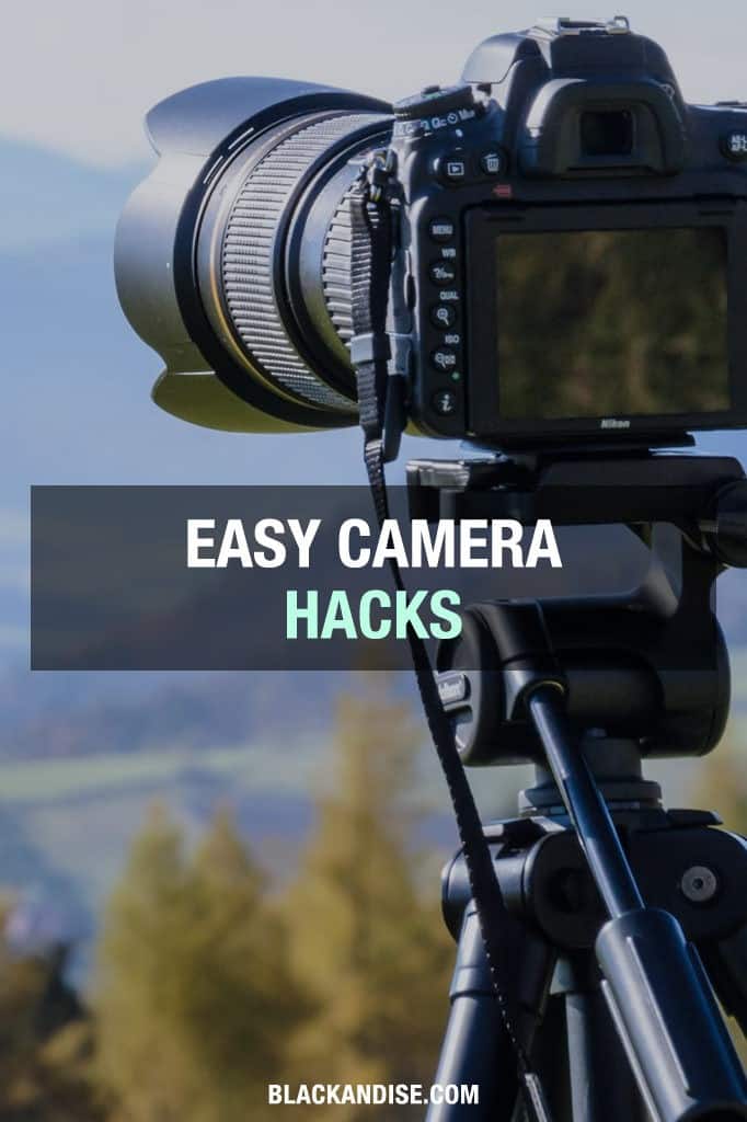 Easy Camera Hacks