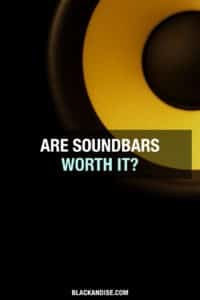Are Soundbars Worth It?