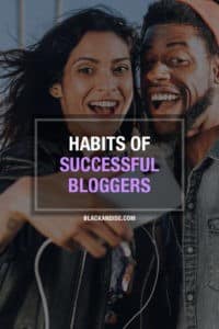 Habits of Successful Bloggers